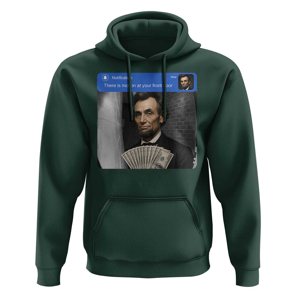 There is Motion At Your Front Door Abraham Lincoln Meme Hoodie