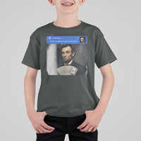 There is Motion At Your Front Door Abraham Lincoln Meme T Shirt For Kid