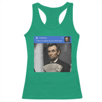 There is Motion At Your Front Door Abraham Lincoln Meme Racerback Tank Top