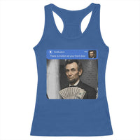 There is Motion At Your Front Door Abraham Lincoln Meme Racerback Tank Top