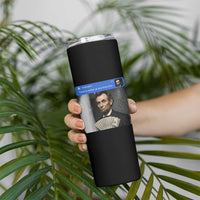 There is Motion At Your Front Door Abraham Lincoln Meme Skinny Tumbler