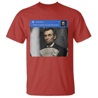 There is Motion At Your Front Door Abraham Lincoln Meme T Shirt