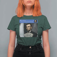 There is Motion At Your Front Door Abraham Lincoln Meme T Shirt For Women