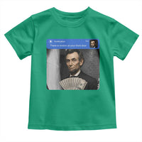 There is Motion At Your Front Door Abraham Lincoln Meme Toddler T Shirt