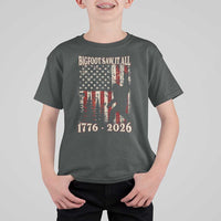 Bigfoot 250th Anniversary USA T Shirt For Kid Bigfoot Saw It All 1776 2026 4th of July