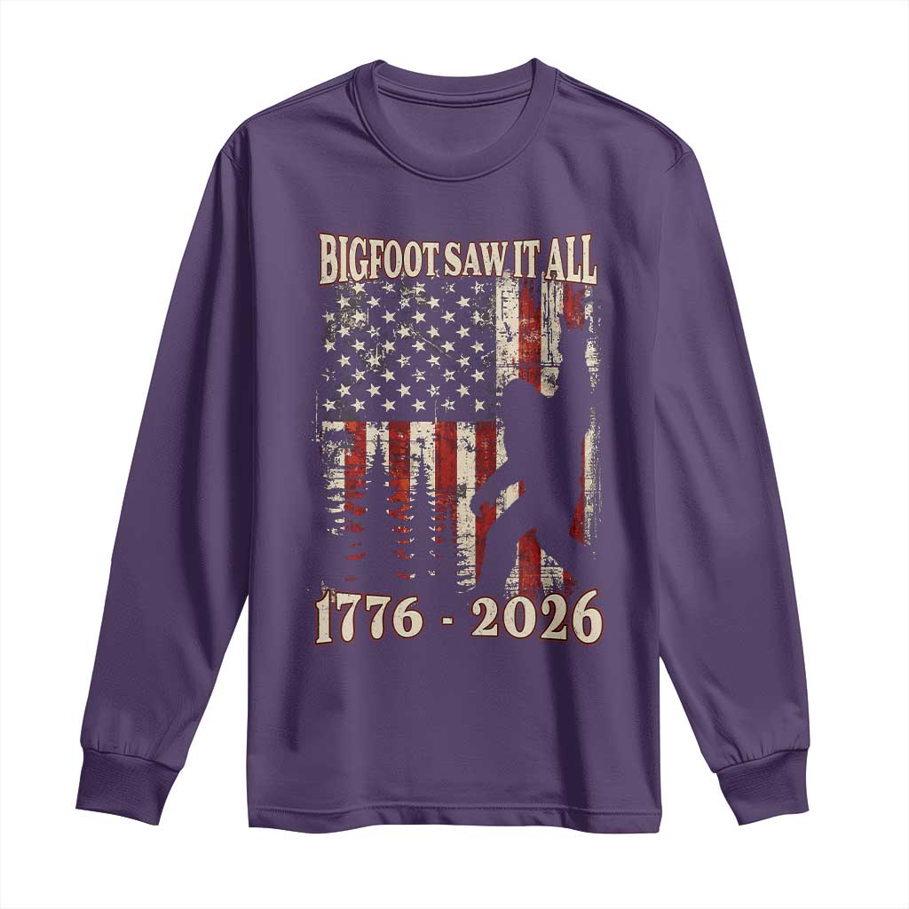 Bigfoot 250th Anniversary USA Long Sleeve Shirt Bigfoot Saw It All 1776 2026 4th of July