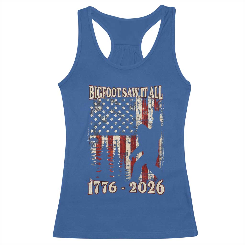 Bigfoot 250th Anniversary USA Racerback Tank Top Bigfoot Saw It All 1776 2026 4th of July