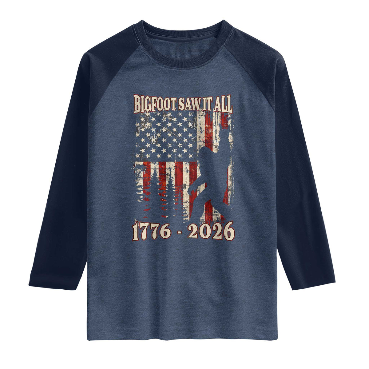 Bigfoot 250th Anniversary USA Raglan Shirt Bigfoot Saw It All 1776 2026 4th of July