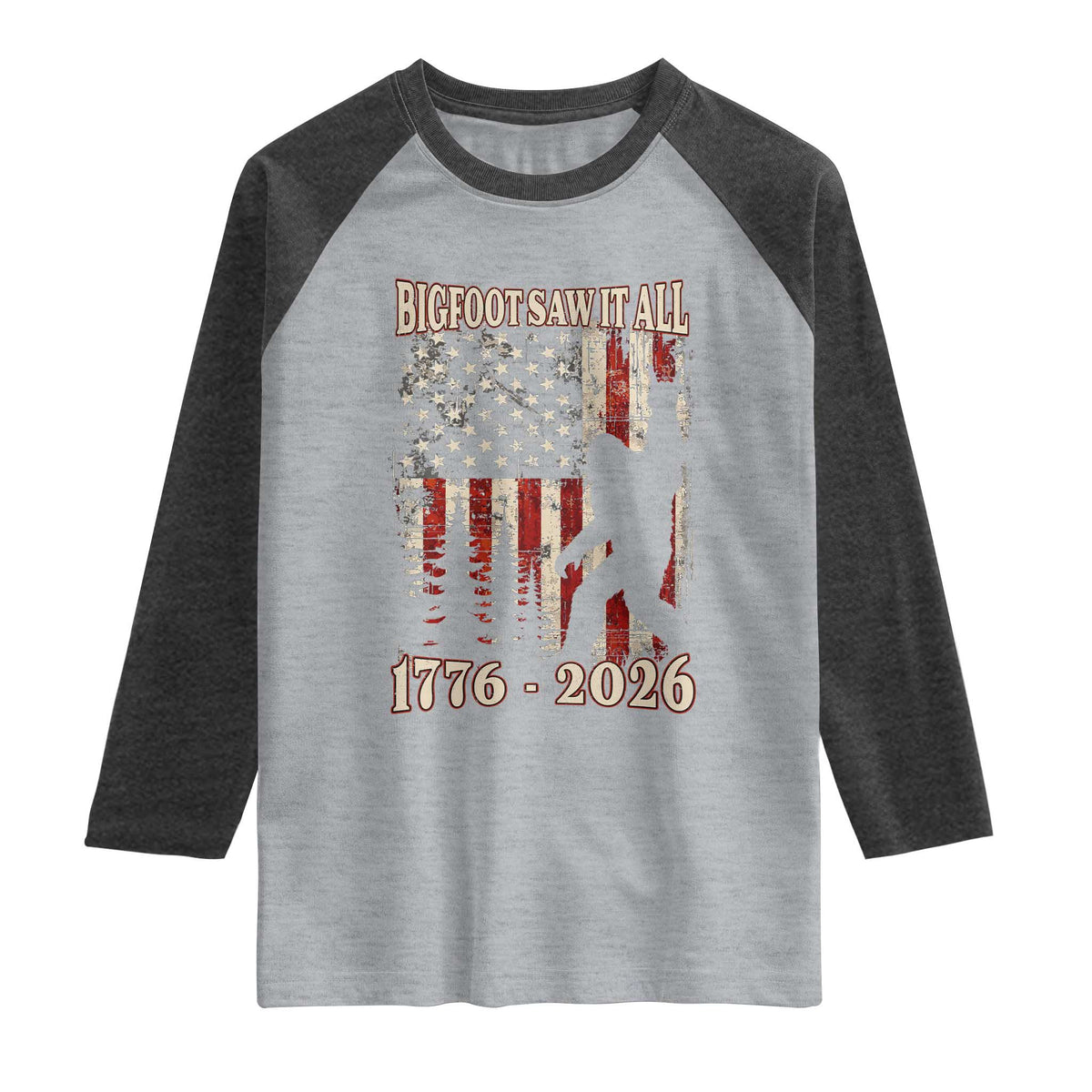 Bigfoot 250th Anniversary USA Raglan Shirt Bigfoot Saw It All 1776 2026 4th of July
