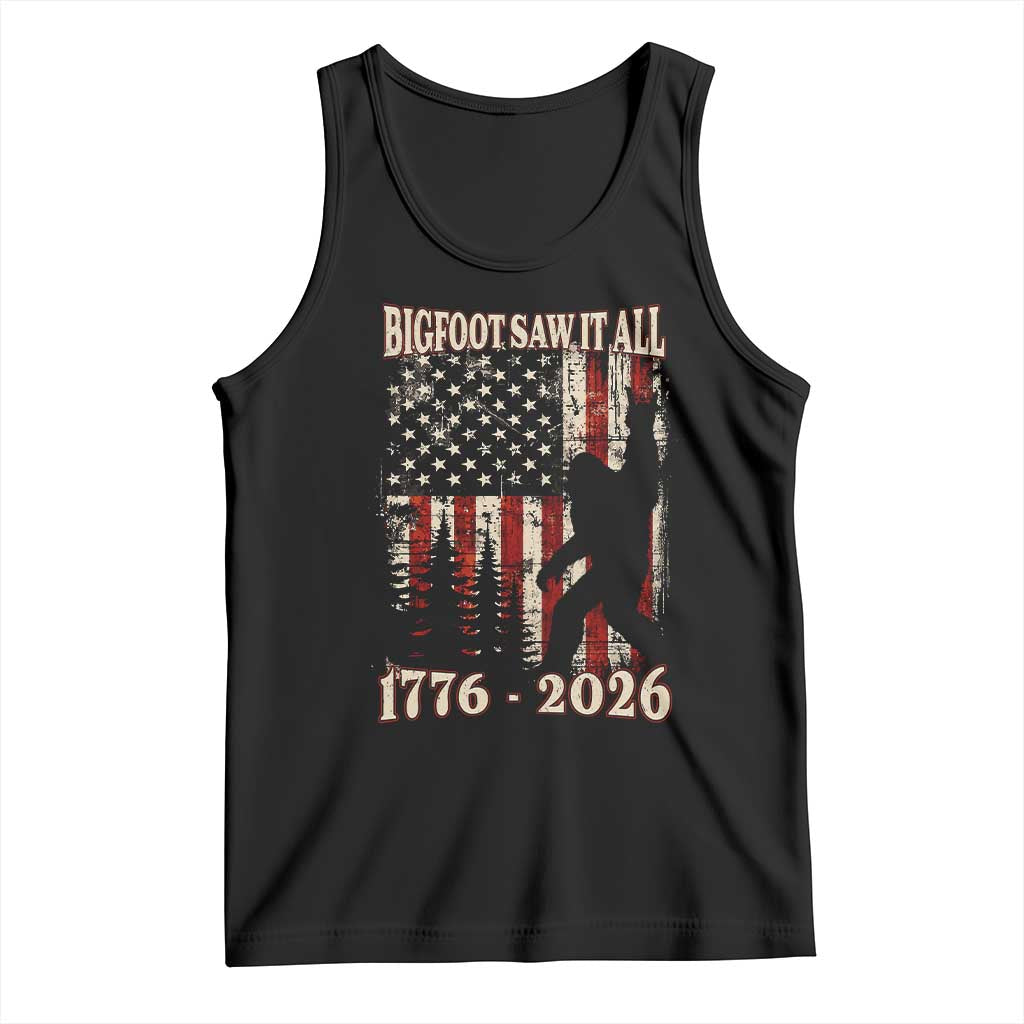 Bigfoot 250th Anniversary USA Tank Top Bigfoot Saw It All 1776 2026 4th of July