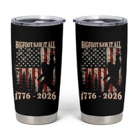 Bigfoot 250th Anniversary USA Tumbler Cup Bigfoot Saw It All 1776 2026 4th of July