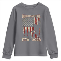 Bigfoot 250th Anniversary USA Youth Sweatshirt Bigfoot Saw It All 1776 2026 4th of July