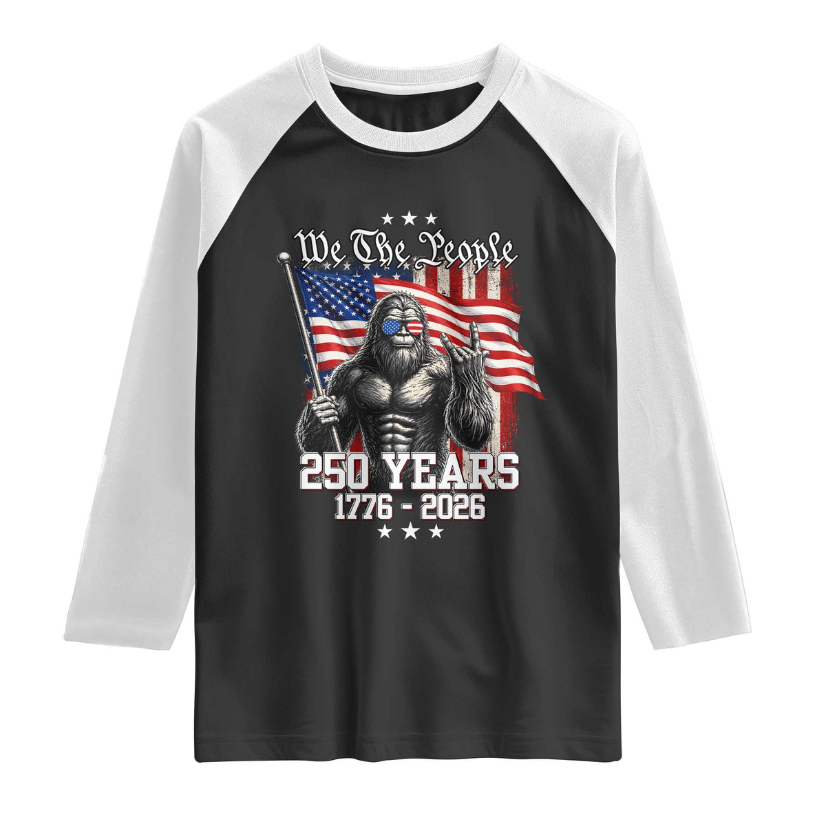 250th Anniversary USA Bigfoot Raglan Shirt Sasquatch 250 Years Independence