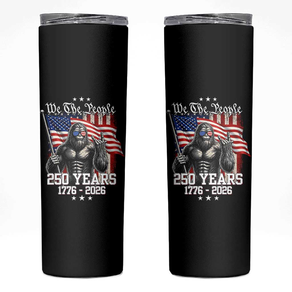 250th Anniversary USA Bigfoot Skinny Tumbler Sasquatch 250 Years Independence