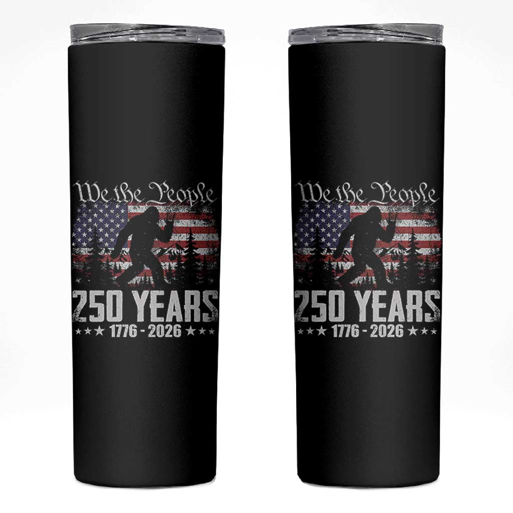 Bigfoot 250 Years American Flag Patriotic 1776 2026 Skinny Tumbler