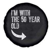 I'm With The 50 Year Old Matching Spare Tire Cover Turning 50 Funny 50th Birthday