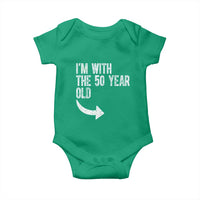 I'm With The 50 Year Old Matching Baby Onesie Turning 50 Funny 50th Birthday