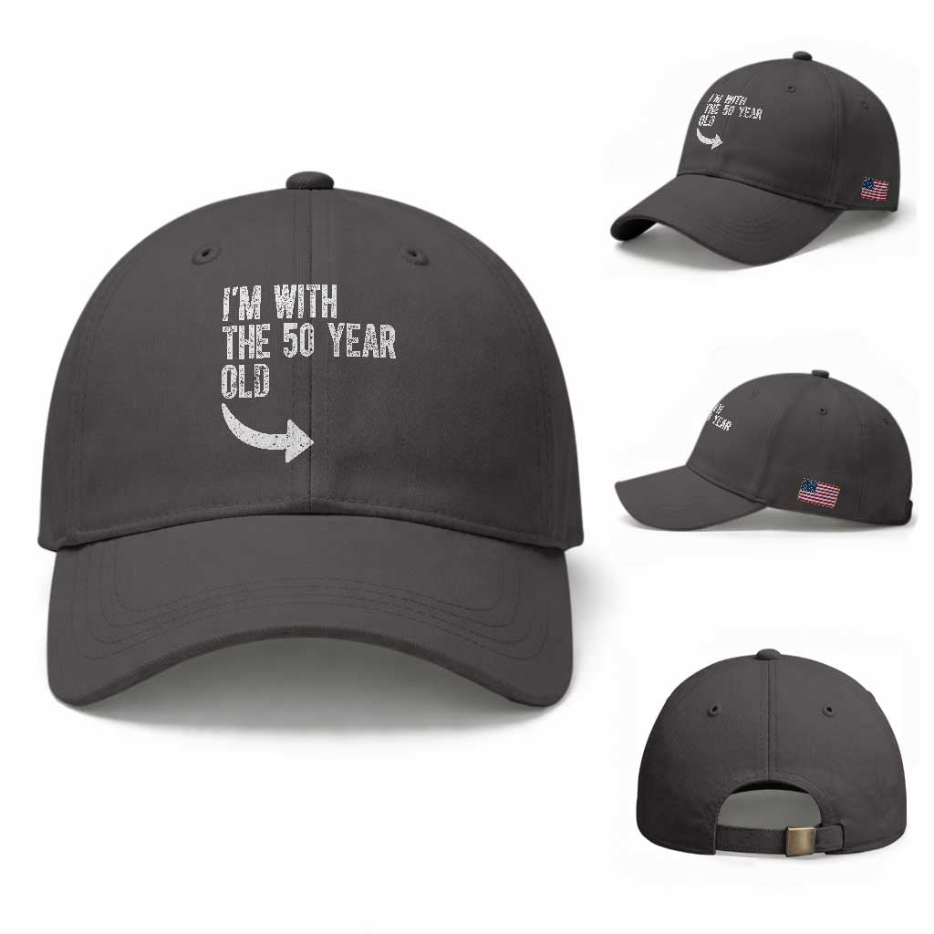 I'm With The 50 Year Old Matching Baseball Cap Turning 50 Funny 50th Birthday