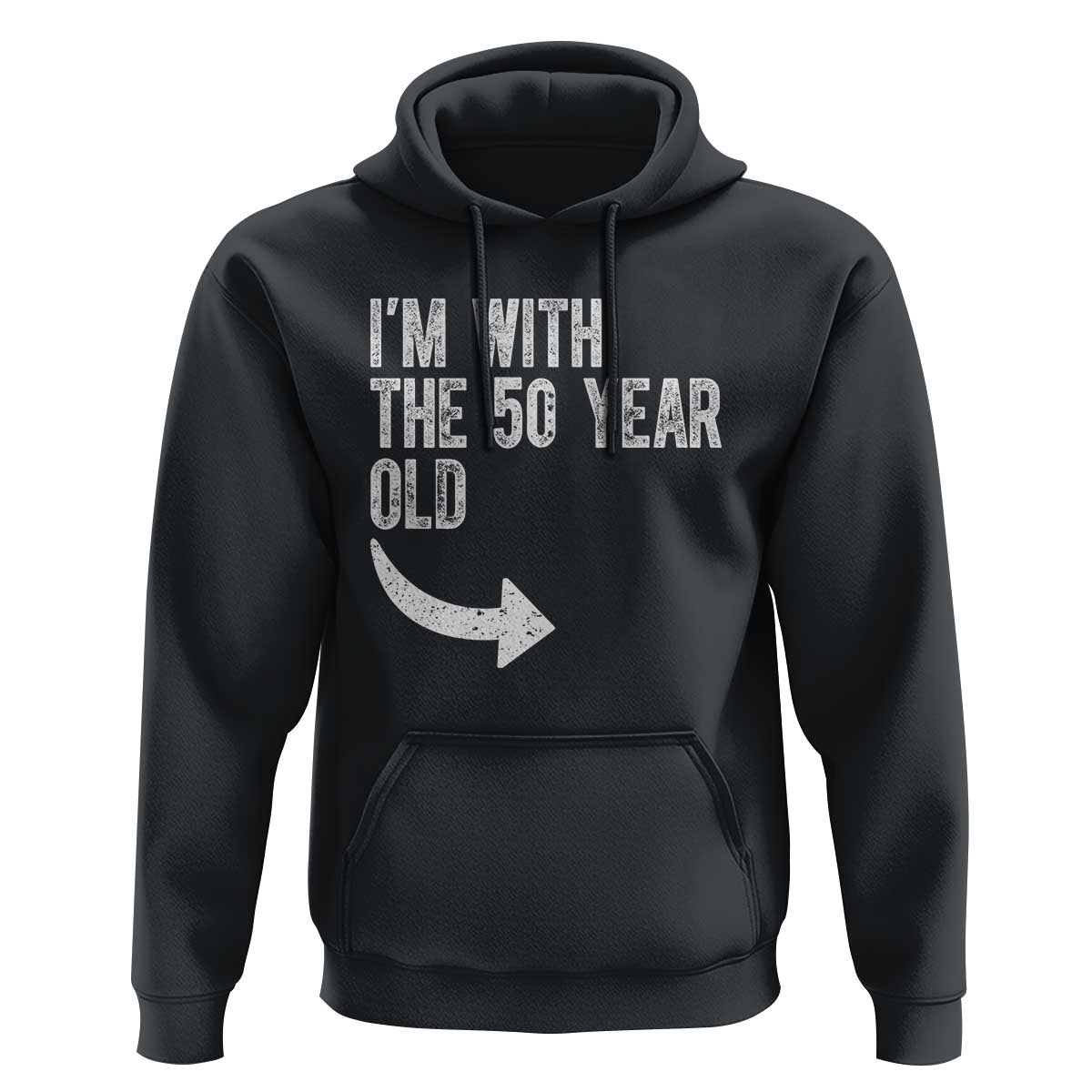 I'm With The 50 Year Old Matching Hoodie Turning 50 Funny 50th Birthday
