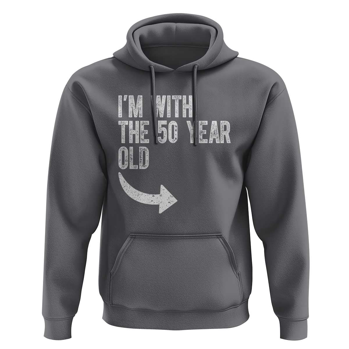 I'm With The 50 Year Old Matching Hoodie Turning 50 Funny 50th Birthday