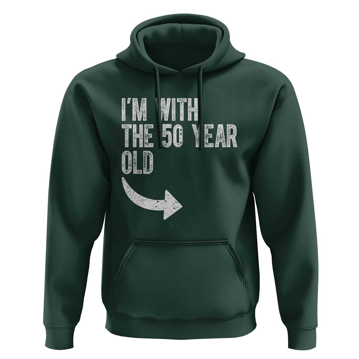I'm With The 50 Year Old Matching Hoodie Turning 50 Funny 50th Birthday