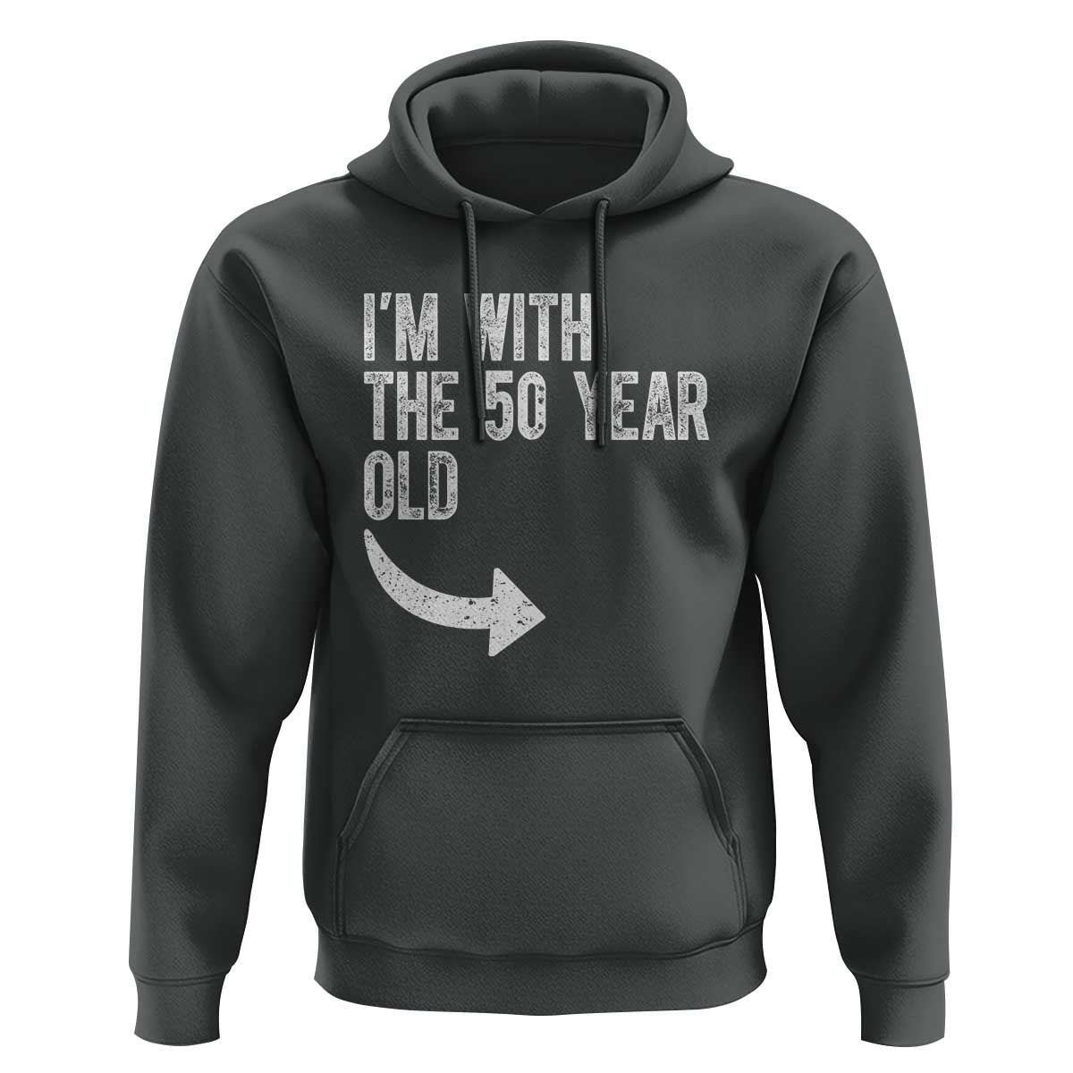 I'm With The 50 Year Old Matching Hoodie Turning 50 Funny 50th Birthday
