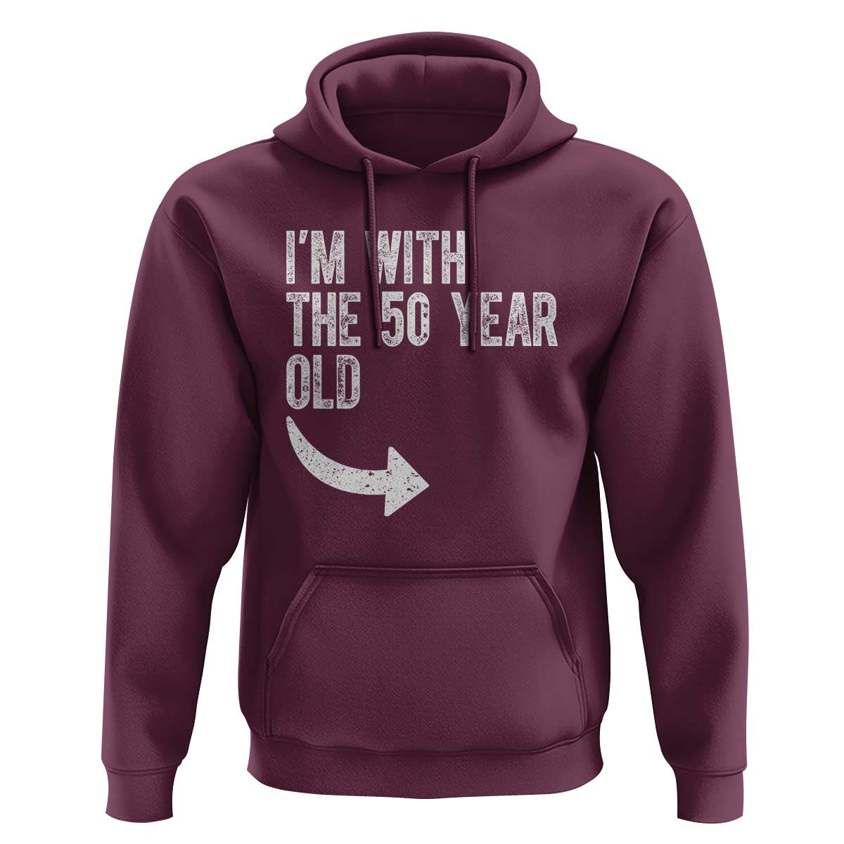 I'm With The 50 Year Old Matching Hoodie Turning 50 Funny 50th Birthday
