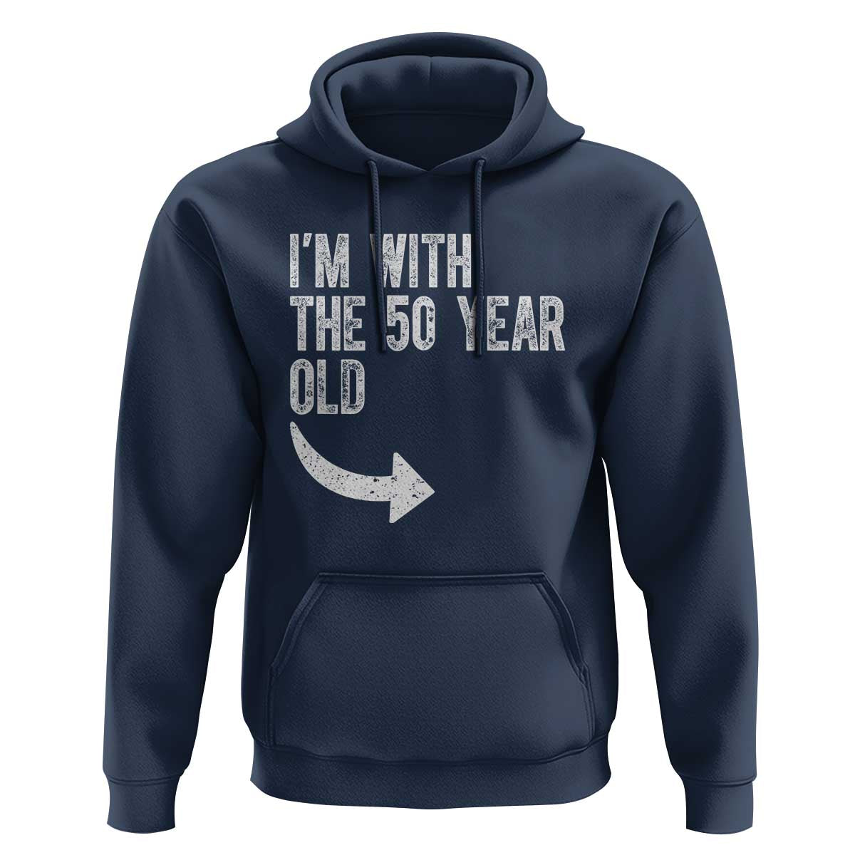 I'm With The 50 Year Old Matching Hoodie Turning 50 Funny 50th Birthday