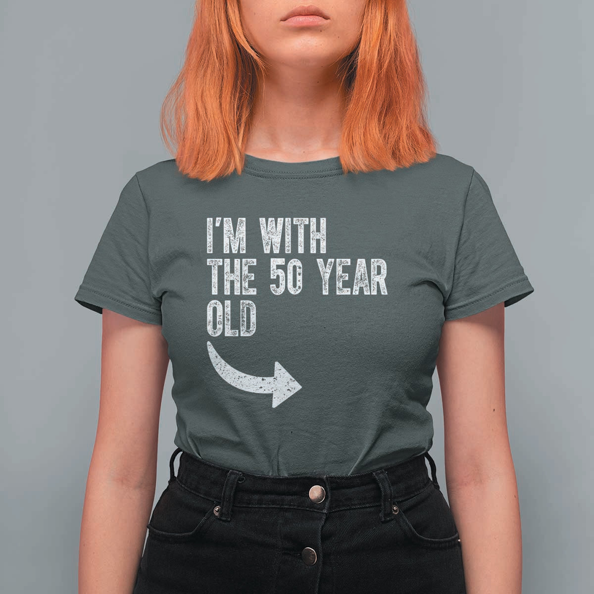 I'm With The 50 Year Old Matching T Shirt For Women Turning 50 Funny 50th Birthday