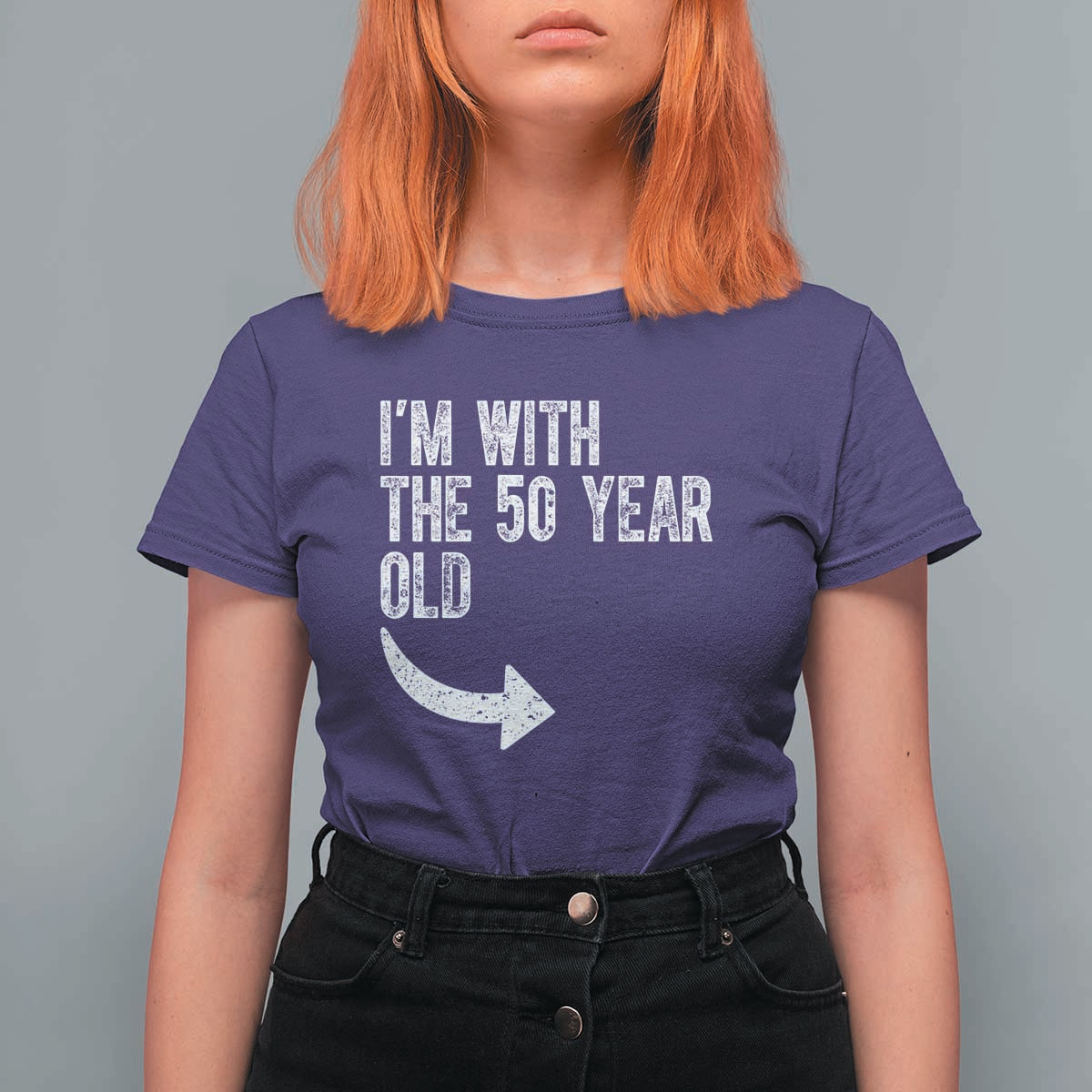 I'm With The 50 Year Old Matching T Shirt For Women Turning 50 Funny 50th Birthday