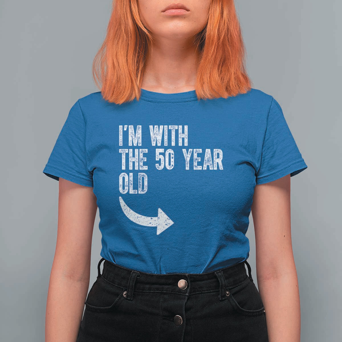 I'm With The 50 Year Old Matching T Shirt For Women Turning 50 Funny 50th Birthday