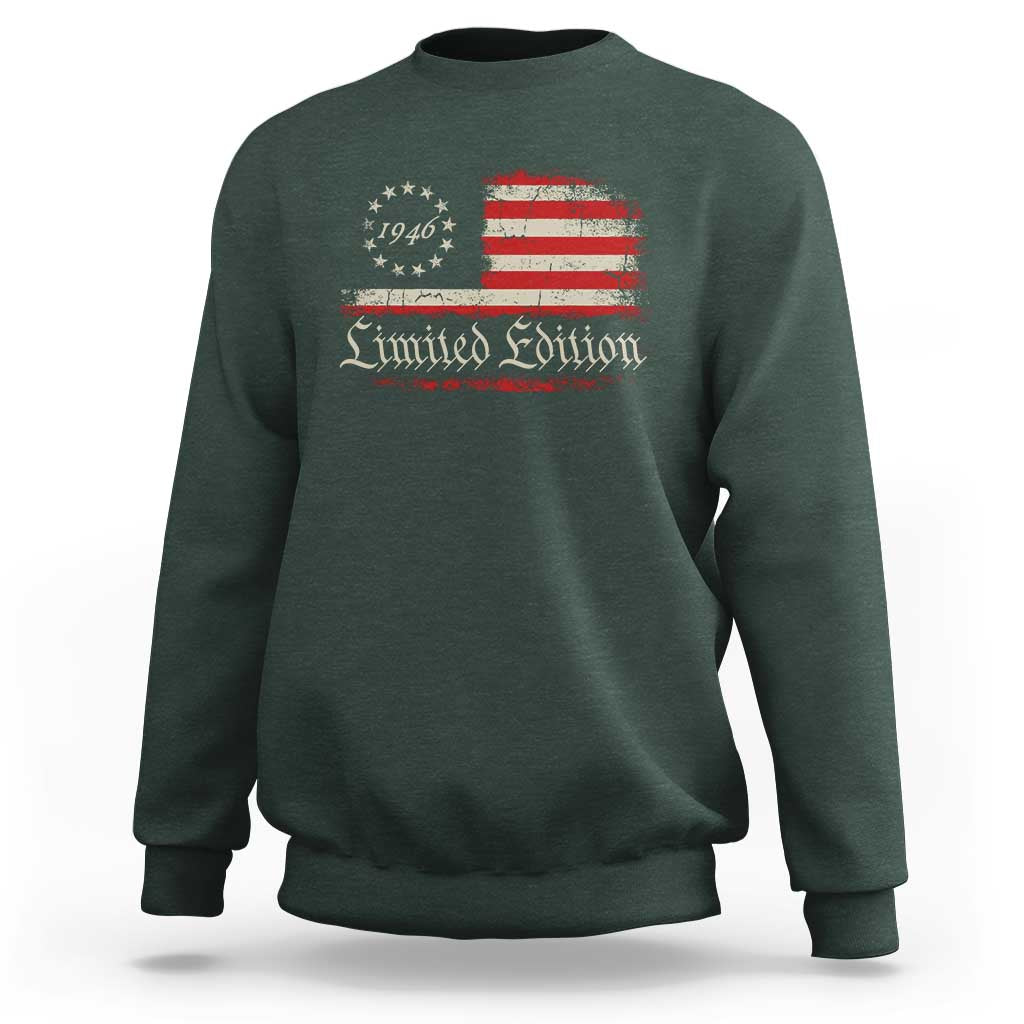 80th Birthday 1946 Limited Edition Sweatshirt Gifts for 80 Years Old Vintage American Flag