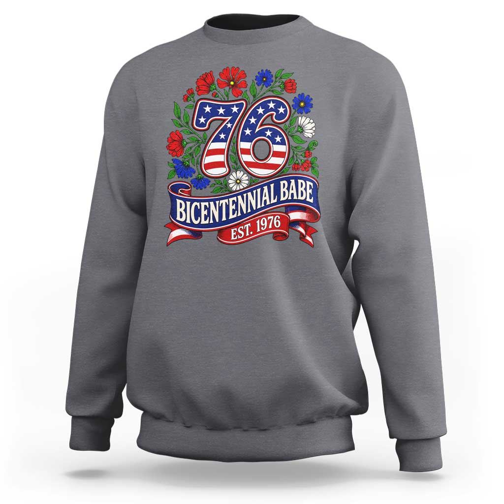Bicentennial Babe 50th Birthday Sweatshirt Vintage 1976 Retro USA Floral