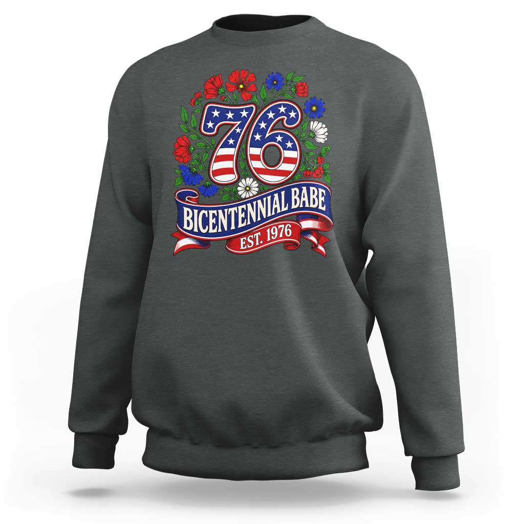 Bicentennial Babe 50th Birthday Sweatshirt Vintage 1976 Retro USA Floral