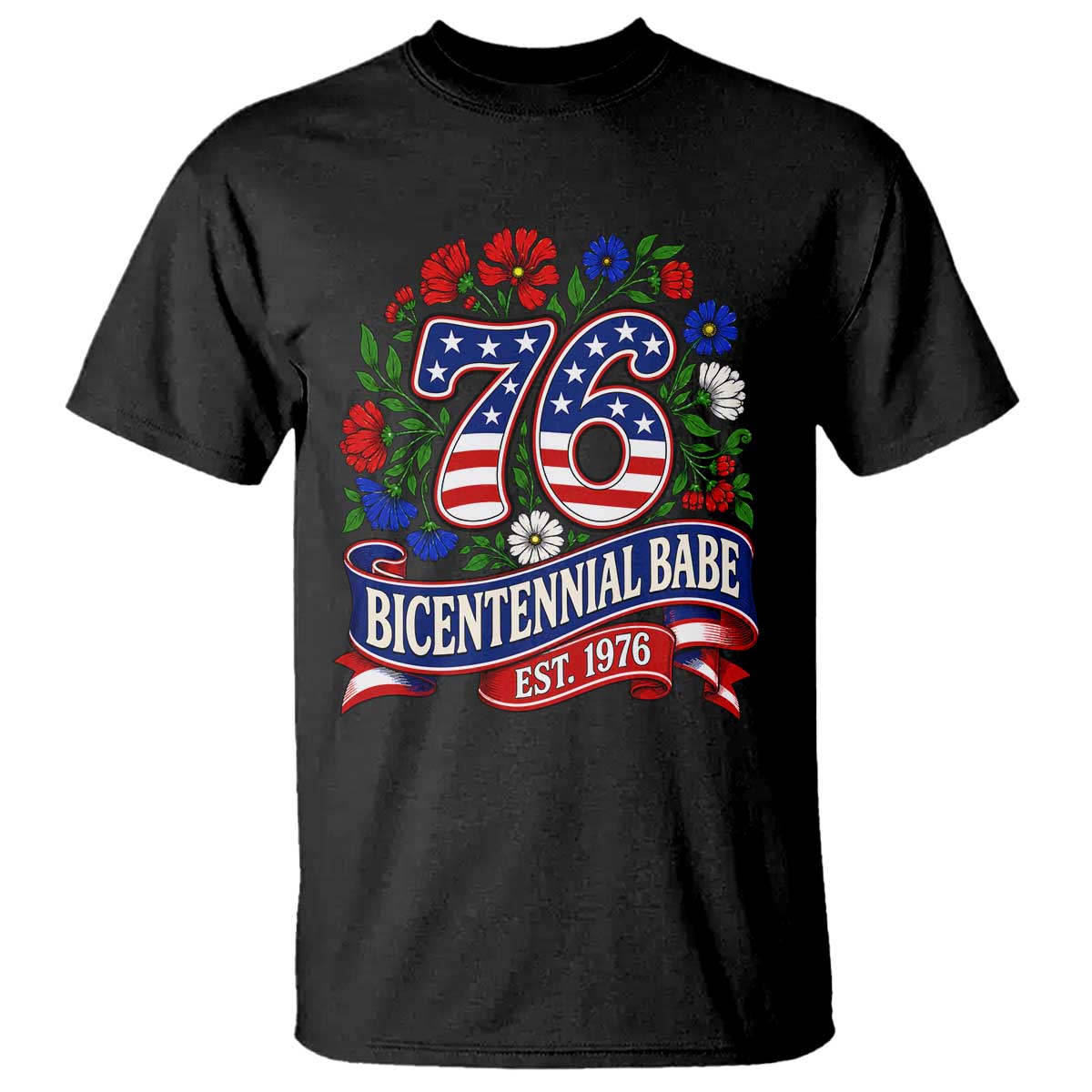 Bicentennial Babe 50th Birthday T Shirt Vintage 1976 Retro USA Floral