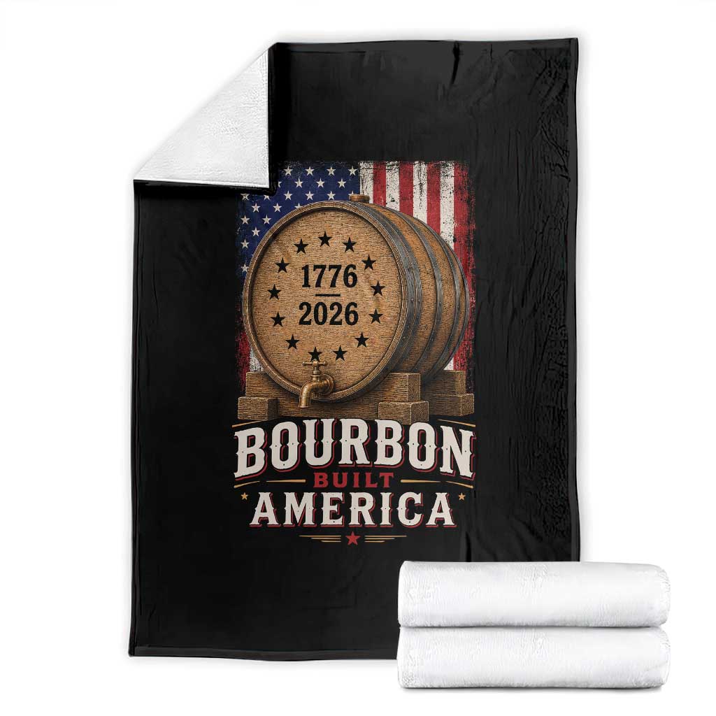 Bourbon Built America 250 Years Throw Blanket Patriotic Whiskey 250th Anniversary USA