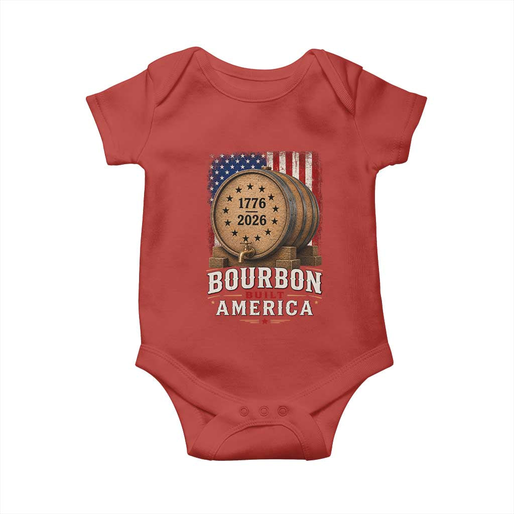 Bourbon Built America 250 Years Baby Onesie Patriotic Whiskey 250th Anniversary USA
