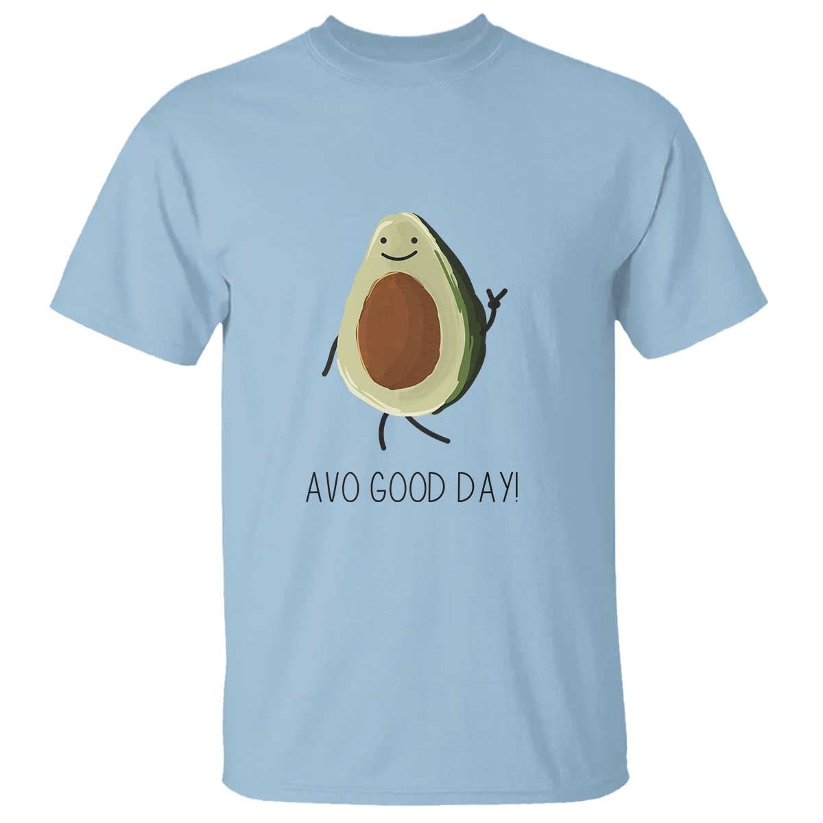Avocado T Shirt Avo Good Day Cute Fruit - Wonder Print Shop