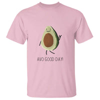 Avocado T Shirt Avo Good Day Cute Fruit - Wonder Print Shop