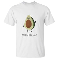 Avocado T Shirt Avo Good Day Cute Fruit - Wonder Print Shop