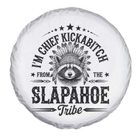 Funny I'm Chief Kickabitch From The Slapahoe Tribe Spare Tire Cover Native American Racoon - Wonder Print Shop