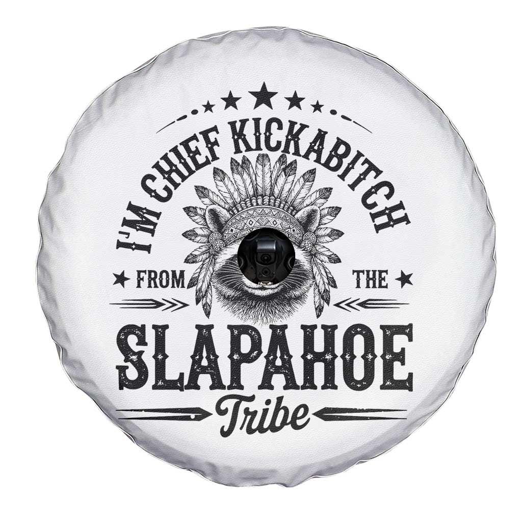 Funny I'm Chief Kickabitch From The Slapahoe Tribe Spare Tire Cover Native American Racoon - Wonder Print Shop