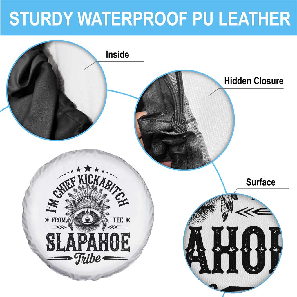 Funny I'm Chief Kickabitch From The Slapahoe Tribe Spare Tire Cover Native American Racoon - Wonder Print Shop