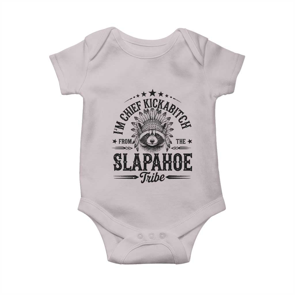 Funny I'm Chief Kickabitch From The Slapahoe Tribe Baby Onesie Native American Racoon - Wonder Print Shop