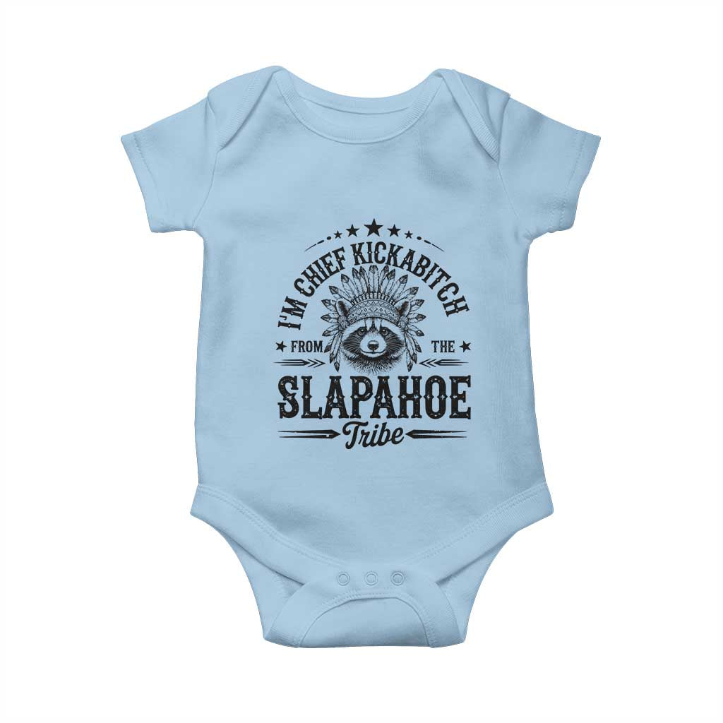 Funny I'm Chief Kickabitch From The Slapahoe Tribe Baby Onesie Native American Racoon - Wonder Print Shop
