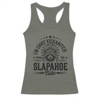 Funny I'm Chief Kickabitch From The Slapahoe Tribe Racerback Tank Top Native American Racoon - Wonder Print Shop