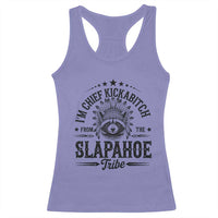 Funny I'm Chief Kickabitch From The Slapahoe Tribe Racerback Tank Top Native American Racoon - Wonder Print Shop