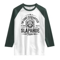 Funny I'm Chief Kickabitch From The Slapahoe Tribe Raglan Shirt Native American Racoon - Wonder Print Shop