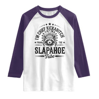 Funny I'm Chief Kickabitch From The Slapahoe Tribe Raglan Shirt Native American Racoon - Wonder Print Shop