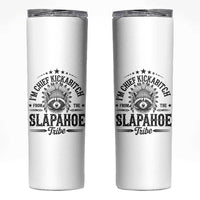 Funny I'm Chief Kickabitch From The Slapahoe Tribe Skinny Tumbler Native American Racoon - Wonder Print Shop